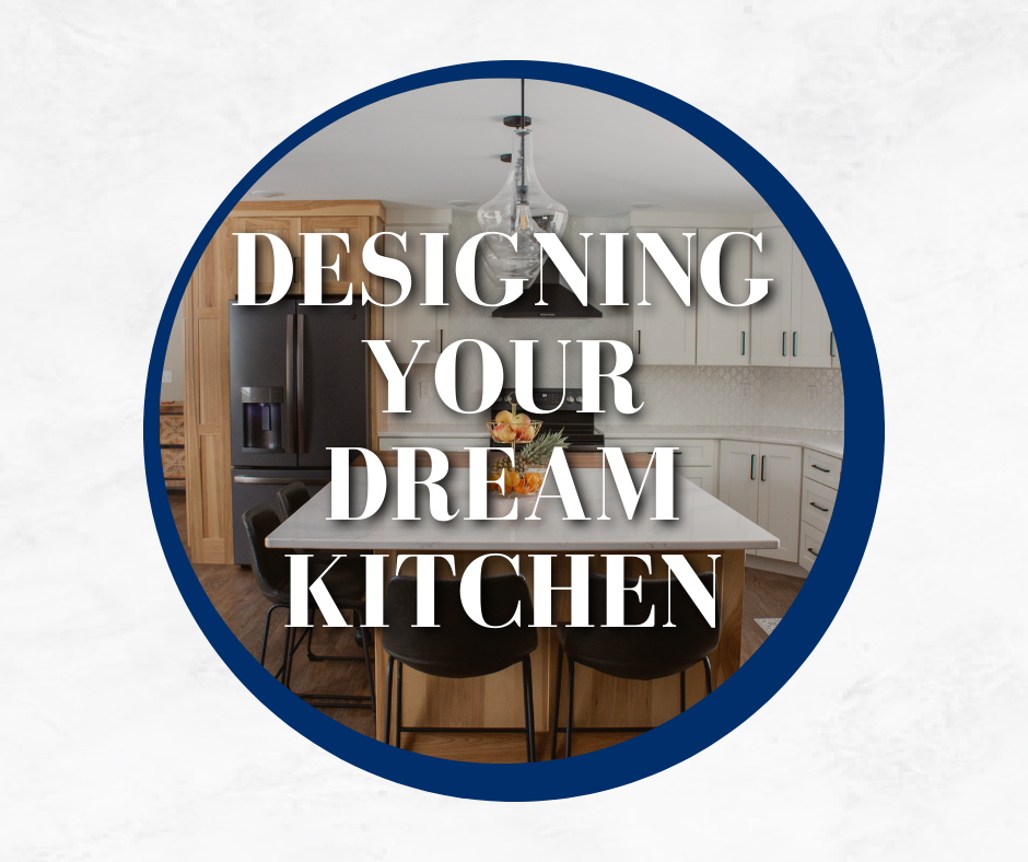 Designing your dream kitchen